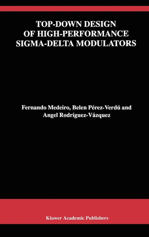 Top-down Design Of High-performance Sigma-delta Modulators