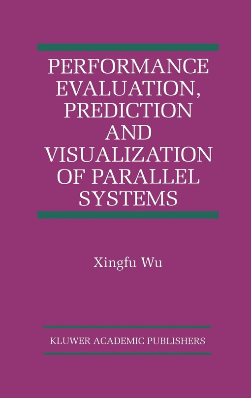 Front cover_Performance Evaluation, Prediction and Visualization of Parallel Systems