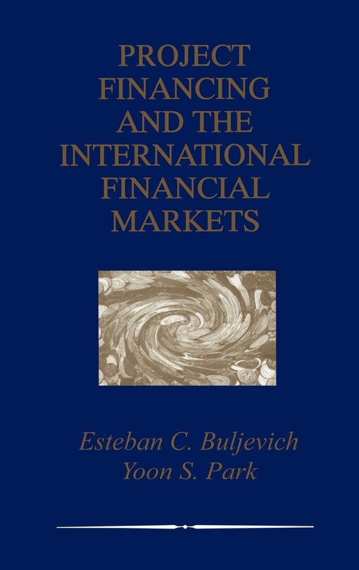 Front cover_Project Financing And The International Financial Markets
