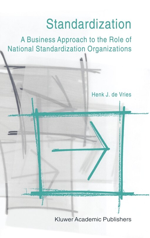 Front cover_Standardization: A Business Approach To The Role Of National Standardization Organizations