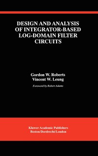 Front cover_Design and Analysis of Integrator-Based Log-Domain Filter Circuits