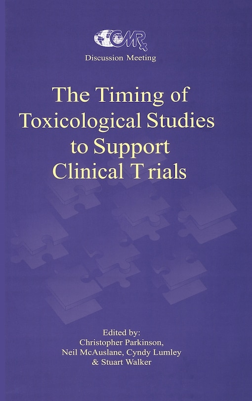 Front cover_The Timing of Toxicological Studies to Support Clinical Trials