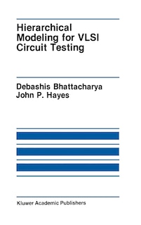 Couverture_Hierarchical Modeling for VLSI Circuit Testing