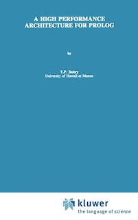 Front cover_A High Performance Architecture for PROLOG