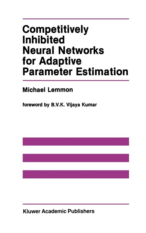 Couverture_Competitively Inhibited Neural Networks for Adaptive Parameter Estimation