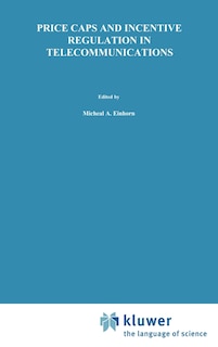 Couverture_Price Caps and Incentive Regulation in Telecommunications