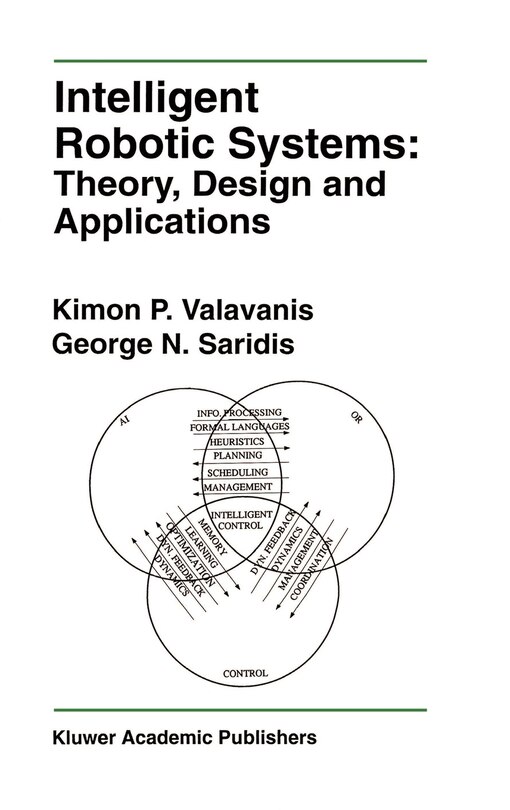Front cover_Intelligent Robotic Systems: Theory, Design and Applications