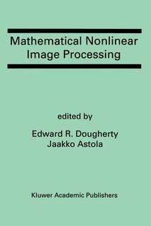 Front cover_Mathematical Nonlinear Image Processing
