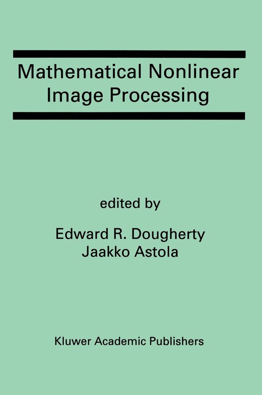 Front cover_Mathematical Nonlinear Image Processing