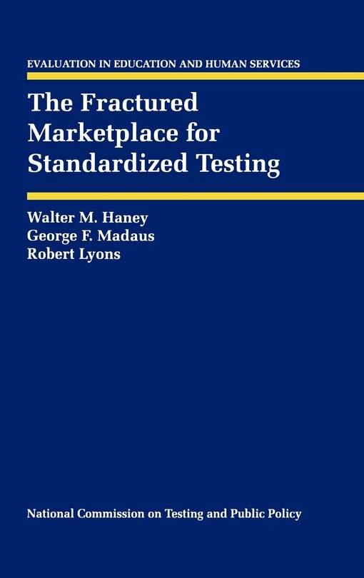 Front cover_The Fractured Marketplace For Standardized Testing