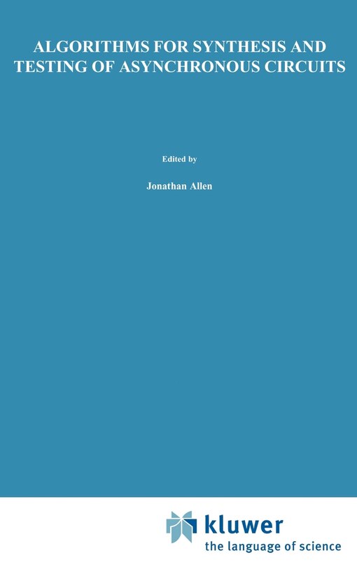 Front cover_Algorithms for Synthesis and Testing of Asynchronous Circuits