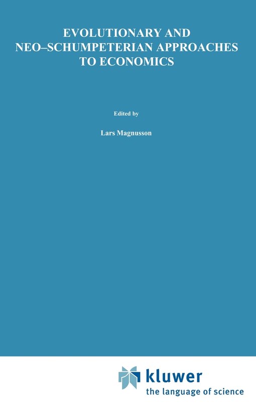 Front cover_Evolutionary and Neo-Schumpeterian Approaches to Economics