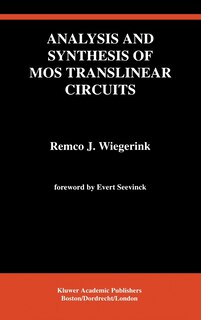 Front cover_Analysis and Synthesis of MOS Translinear Circuits