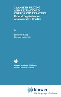 Couverture_Transfer Pricing and Valuation in Corporate Taxation