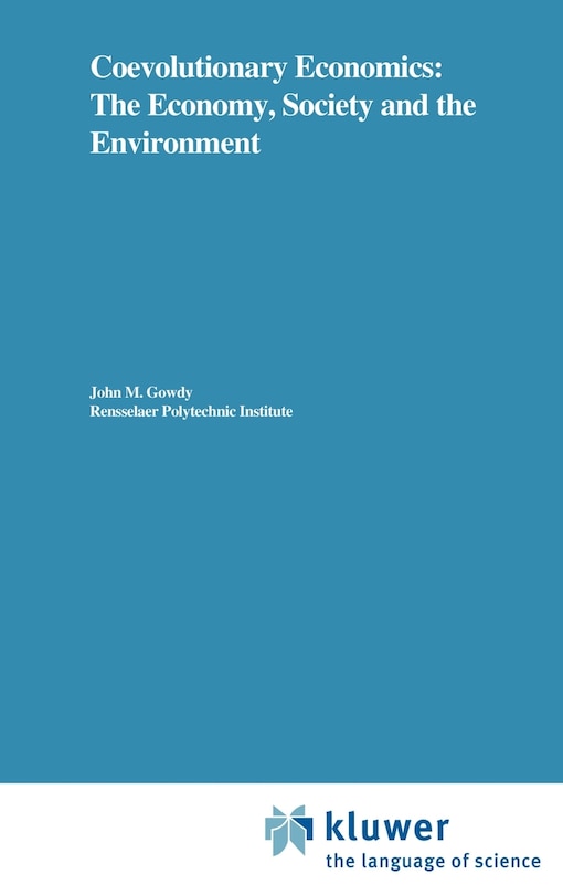 Couverture_Coevolutionary Economics: The Economy, Society and the Environment
