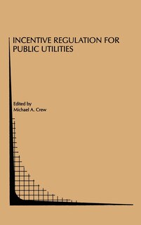 Couverture_Incentive Regulation for Public Utilities