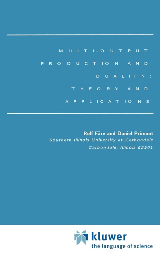 Front cover_Multi-Output Production and Duality: Theory and Applications