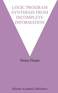 Front cover_Logic Program Synthesis from Incomplete Information