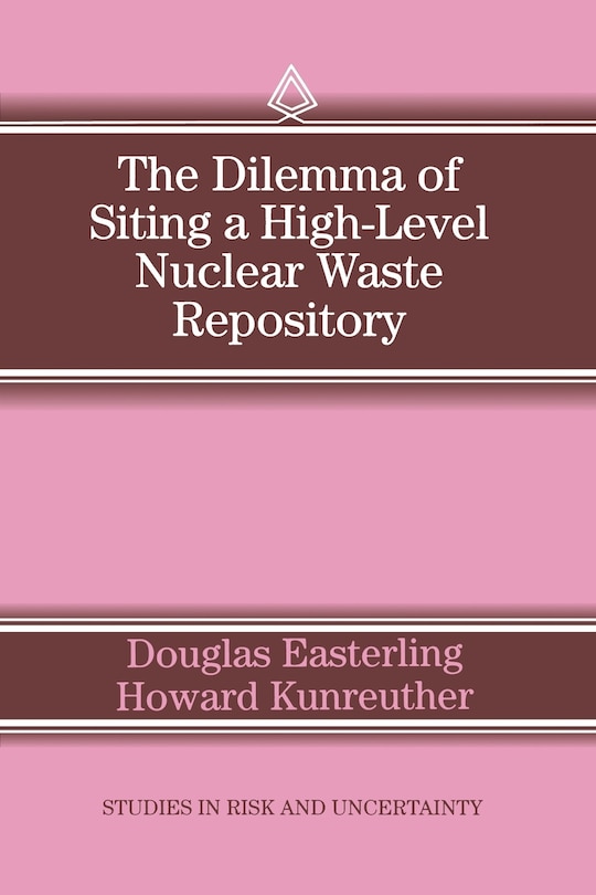 Couverture_The Dilemma of Siting a High-Level Nuclear Waste Repository