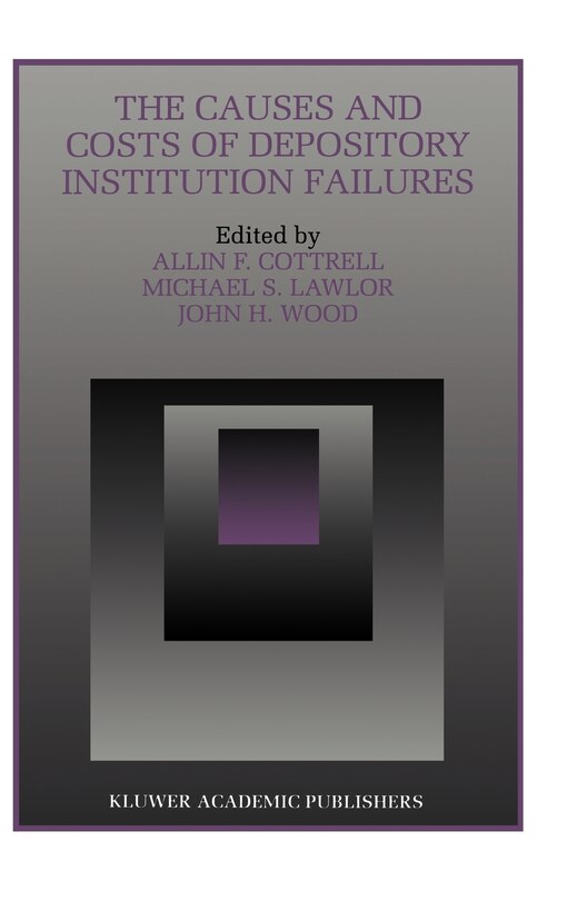Couverture_The Causes and Costs of Depository Institution Failures