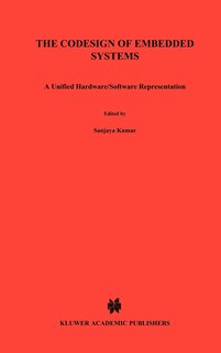 Couverture_The Codesign of Embedded Systems: A Unified Hardware/Software Representation