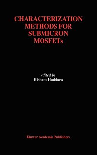 Front cover_Characterization Methods for Submicron MOSFETs
