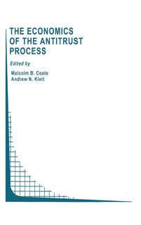 Couverture_The Economics of the Antitrust Process
