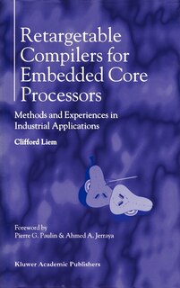 Front cover_Retargetable Compilers for Embedded Core Processors