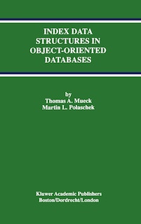 Front cover_Index Data Structures in Object-Oriented Databases