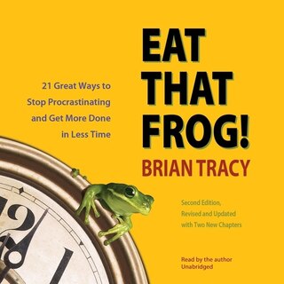 Couverture_Eat That Frog!, Second Edition Lib/E