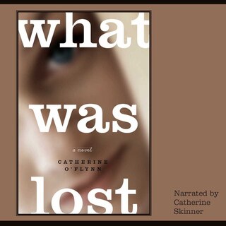 Couverture_What Was Lost Lib/E