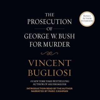 Front cover_The Prosecution of George W. Bush for Murder