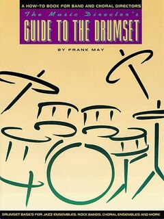 Front cover_The Music Director's Guide to the Drum Set
