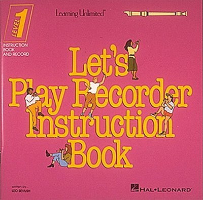 Front cover_Let's Play Recorder Instruction Book