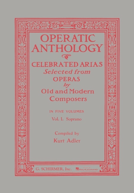 Operatic Anthology - Volume 1: Soprano and Piano