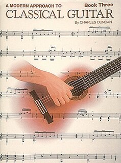 A Modern Approach to Classical Guitar: Book 3 - Book Only