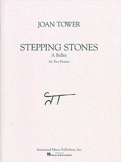 Stepping Stones - A Ballet: Piano Duet