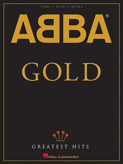 Couverture_ABBA - Gold: Greatest Hits - Piano/Vocal/Guitar Songbook with Color Photos