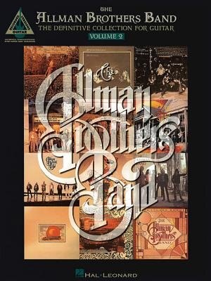 Front cover_The Allman Brothers Band - The Definitive Collection for Guitar - Volume 2