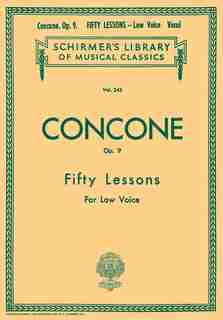 50 Lessons, Op. 9: Schirmer Library of Classics Volume 243 Low Voice