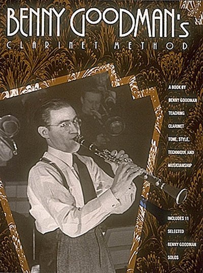 Couverture_Benny Goodman's Clarinet Method