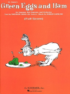 Green Eggs and Ham (Dr. Seuss): Full Score