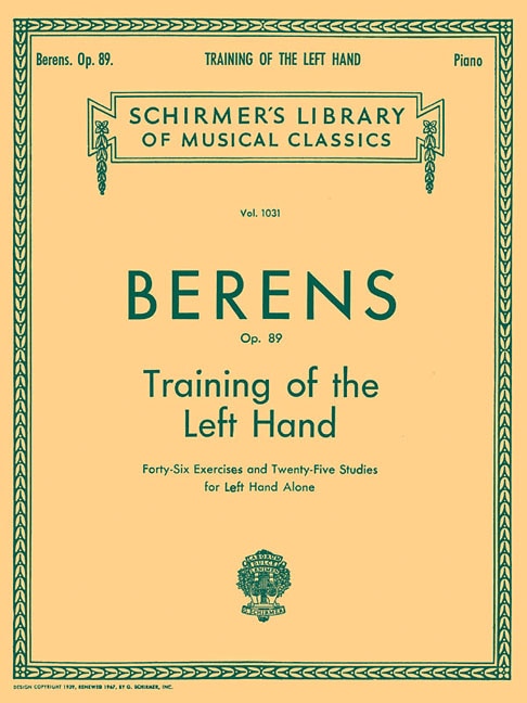 Training of the Left Hand, Op. 89: Schirmer Library of Classics Volume 1031 Piano Technique