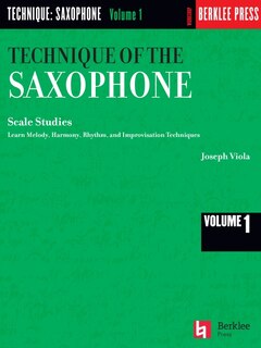 Technique Of The Saxophone - Volume 1: Scale Studies