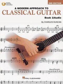 A Modern Approach To Classical Guitar: Book 2 - Book With Online Audio