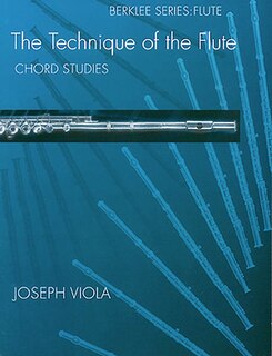 The Technique Of The Flute - Chord Studies
