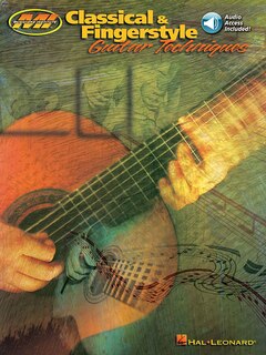 Classical & Fingerstyle Guitar Techniques: Master Class Series