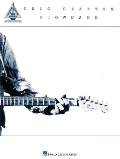 Couverture_Eric Clapton - Slowhand Guitar Recorded Version