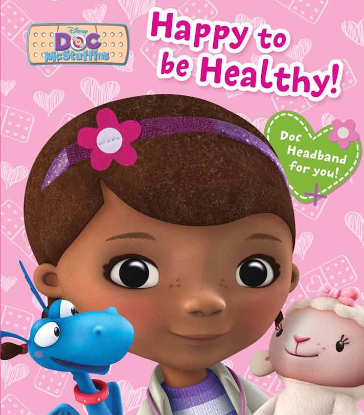 Couverture_Disney Doc McStuffins Happy to be Healthy!
