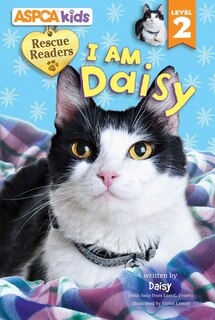 Front cover_ASPCA Kids: Rescue Readers: I Am Daisy